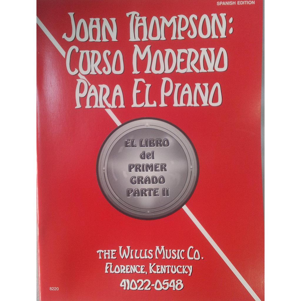 Willis Music - Curso Moderno Para Piano, 1er Grado Parte 2 por John Thompson Mod.HL00414483